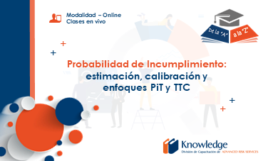 Probabilidad de incumplimiento: estimación, calibración y enfoques PiT y TtC